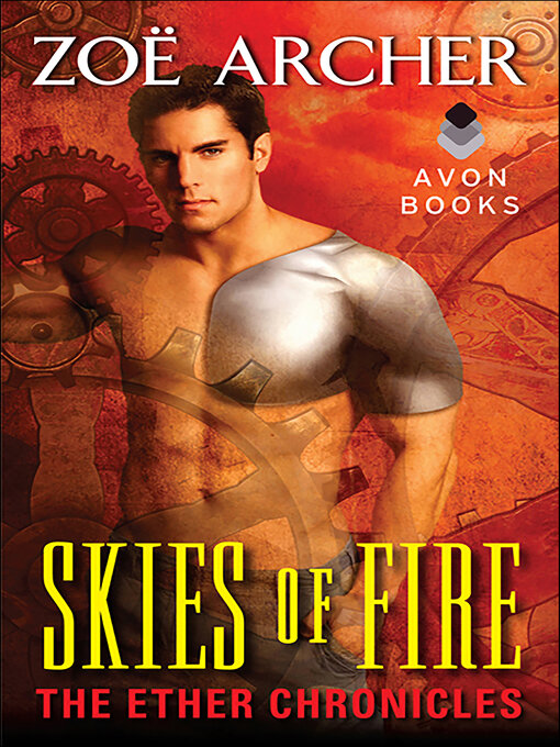 Title details for Skies of Fire by Zoe Archer - Wait list